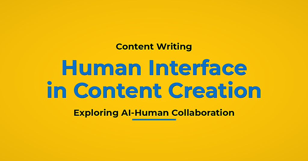 Role of Human in Content Writing