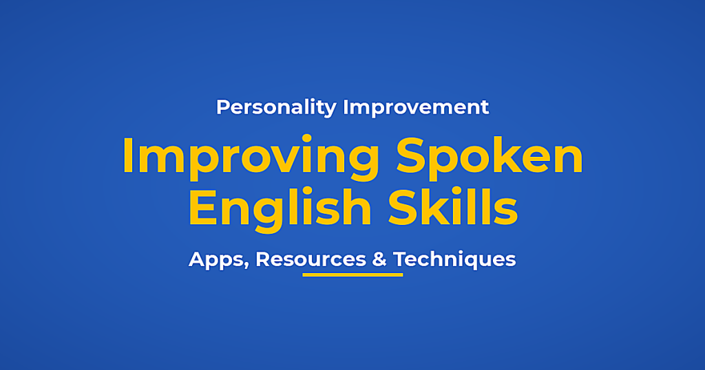 Improving Spoken English Skills
